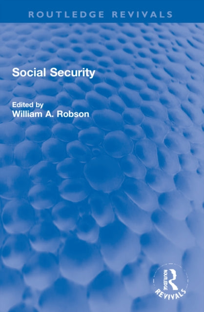 Book cover of: Social Security. By: William A. Robson
