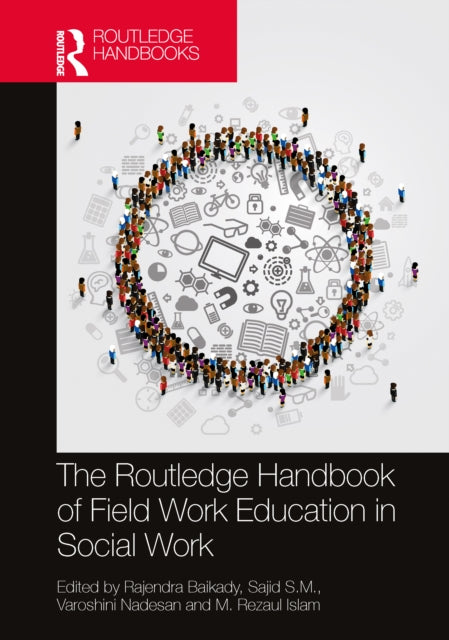 Book cover of: Routledge Handbook of Field Work Education in Social Work