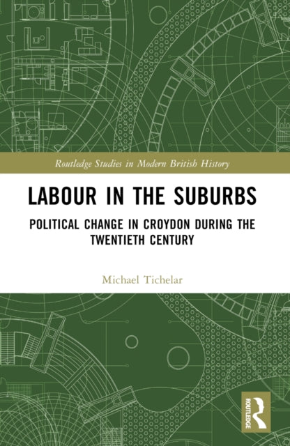 Book cover of: Labour in the Suburbs