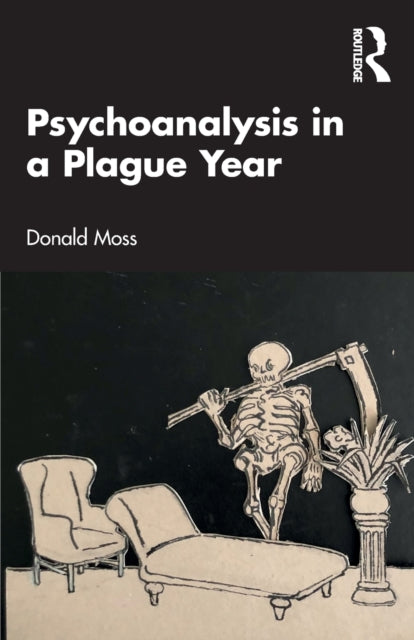 Book cover of: Psychoanalysis in a Plague Year. By: Donald Moss
