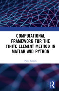 Computational Framework for the Finite Element Method in MATLAB® and Python