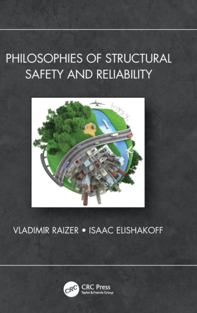 Book cover of: Philosophies of Structural Safety and Reliability