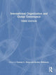 Book cover of: International Organization and Global Governance. By: Thomas G. Weiss