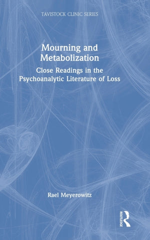 Mourning and Metabolization