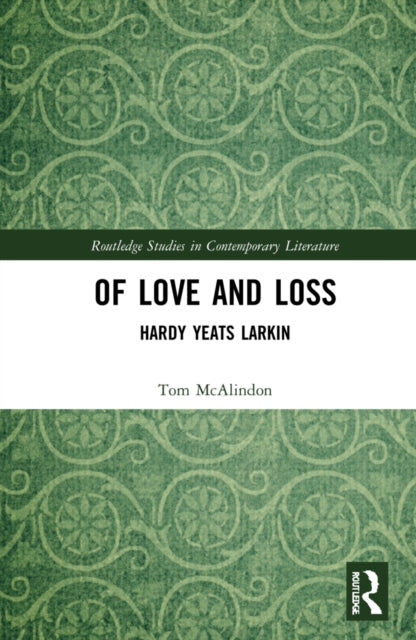 Book cover of: Of Love and Loss. By: T. McAlindon