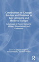 Book cover of: Continuation or Change? Borders and Frontiers in Late Antiquity and Medieval Europe. By: Gregory Leighton
