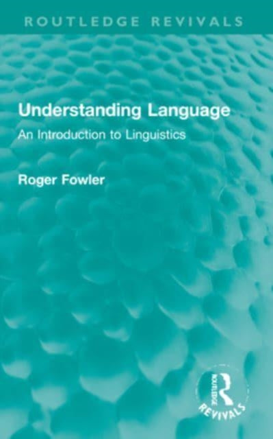 Book cover of: Understanding Language. By: Roger Fowler