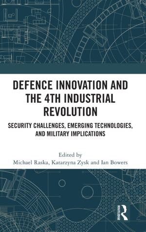 Defence Innovation and the 4th Industrial Revolution