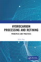 Book cover of: Hydrocarbon Processing and Refining. By: Ashis Nag