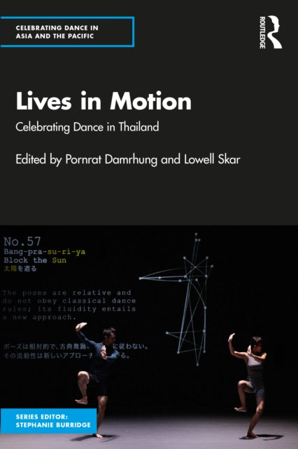 Book cover of: Lives in Motion. By: Pornrat Damrhung