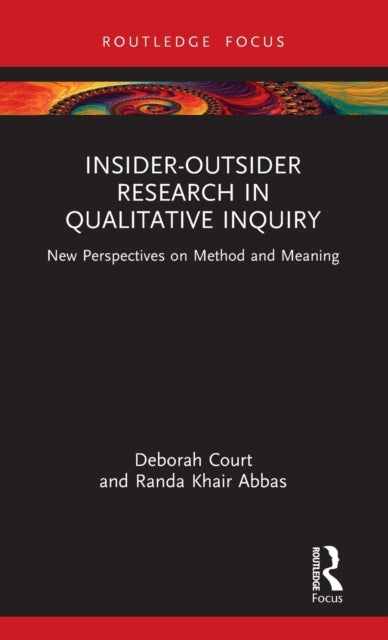 Book cover of: Insider-Outsider Research in Qualitative Inquiry. By: Deborah Court