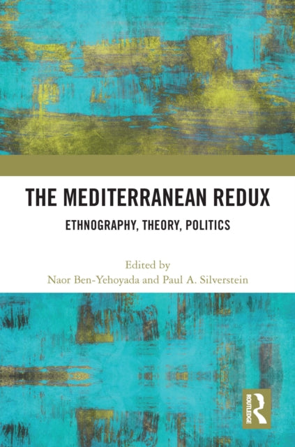 Book cover of: Mediterranean Redux. By: Naor Ben-Yehoyada
