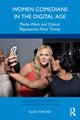 Book cover of: Women Comedians in the Digital Age. By: Alex Symons