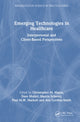 Book cover of: Emerging Technologies in Healthcare