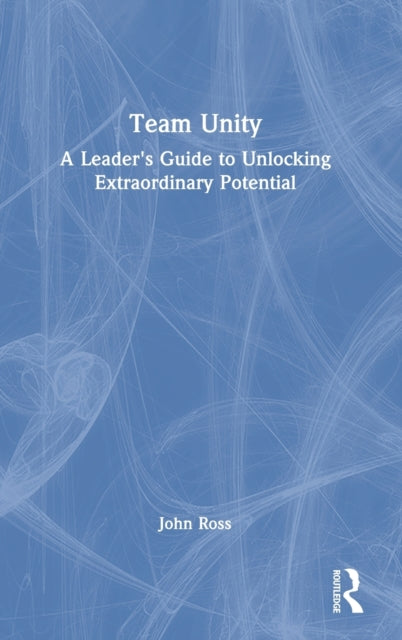 Book cover of: Team Unity. By: John Ross
