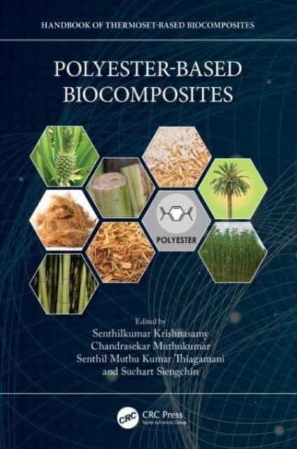Book cover of: Polyester-Based Biocomposites. By: Senthilkumar Krishnasamy