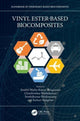 Book cover of: Vinyl Ester-Based Biocomposites. By: Senthil Muthu Kumar Thiagamani