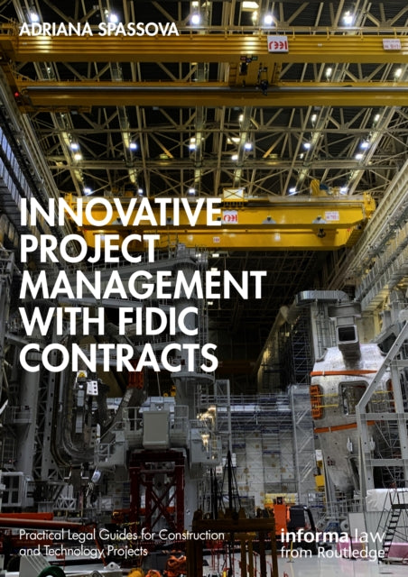 Book cover of: Innovative Project Management with FIDIC Contracts