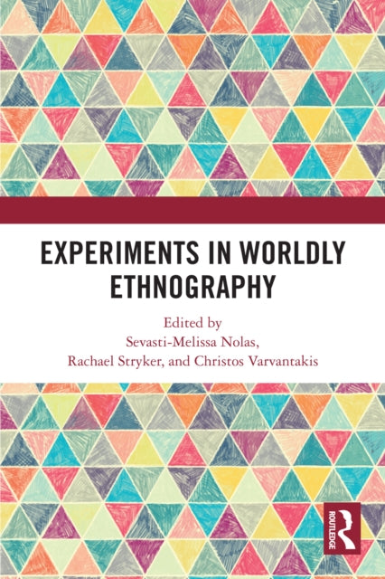 Book cover of: Experiments in Worldly Ethnography