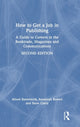 Book cover of: How to Get a Job in Publishing. By: Alison Baverstock