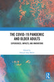Book cover of: COVID-19 Pandemic and Older Adults. By: Edward Alan Miller