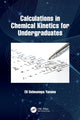 Book cover of: Calculations in Chemical Kinetics for Undergraduates