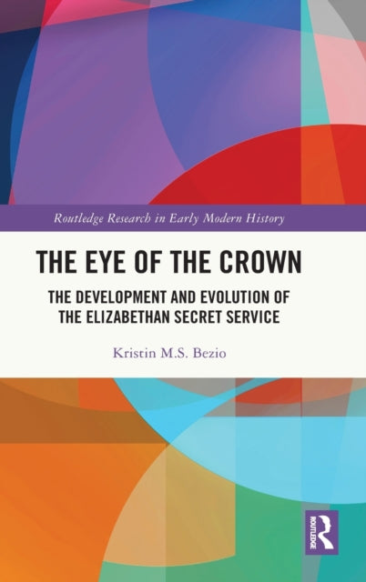 Book cover of: Eye of the Crown. By: Kristin M. S. Bezio
