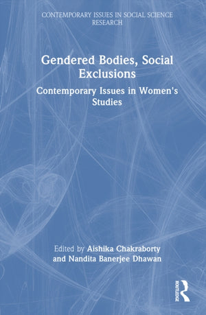 Gendered Bodies, Social Exclusions