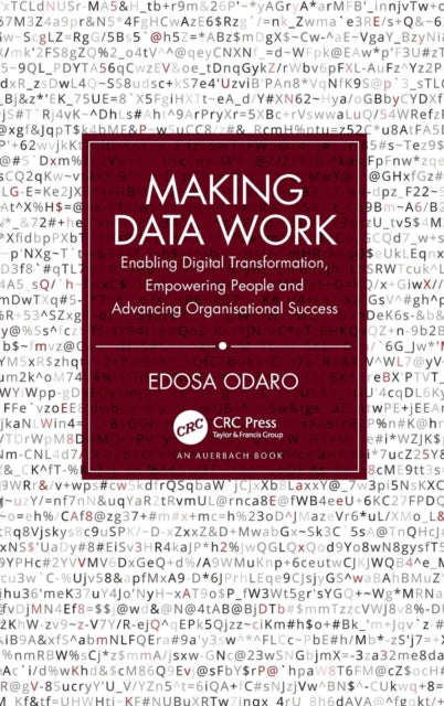 Book cover of: Making Data Work. By: Edosa Odaro
