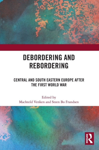 Book cover of: Debordering and Rebordering. By: Machteld Venken