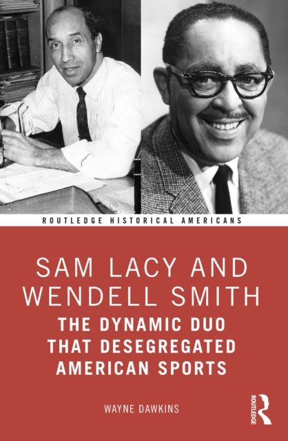 Book cover of: Sam Lacy and Wendell Smith