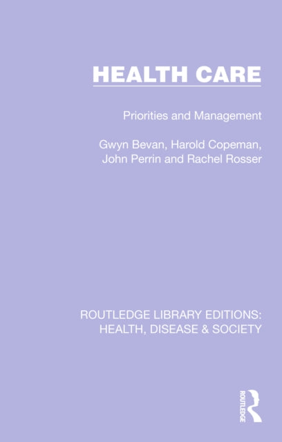 Book cover of: Health Care. By: Gwyn Bevan
