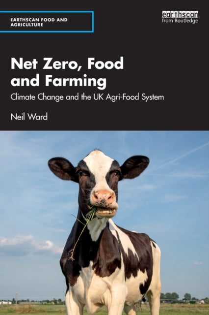 Book cover of: Net Zero, Food and Farming. By: Neil Ward
