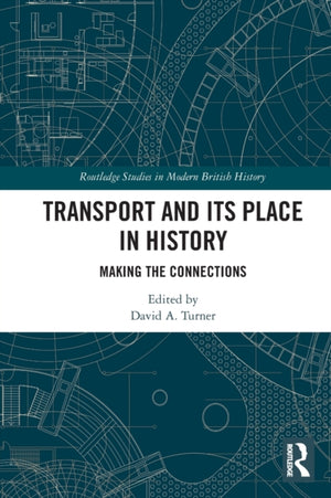 Transport and Its Place in History