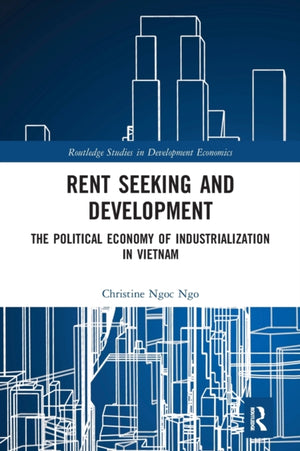 Rent Seeking and Development