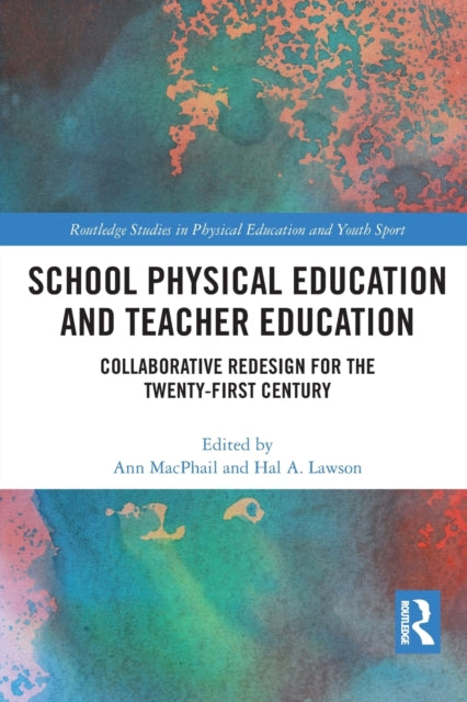 School Physical Education and Teacher Education