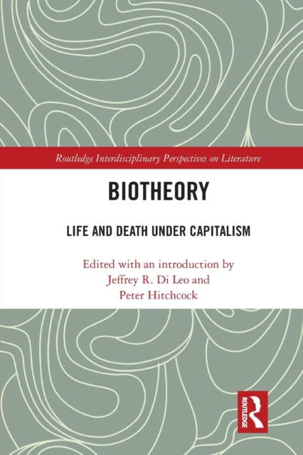 Book cover of: Biotheory. By: Jeffrey R. Di Leo