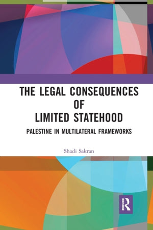 The Legal Consequences of Limited Statehood