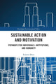 Book cover of: Sustainable Action and Motivation. By: Roland Mees
