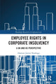 Book cover of: Employee Rights in Corporate Insolvency. By: Hamiisi Junior Nsubuga
