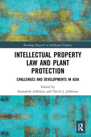 Intellectual Property Law and Plant Protection