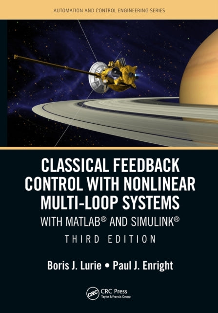 Book cover of: Classical Feedback Control with Nonlinear Multi-Loop Systems. By: B. J. Lurie