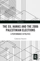 Book cover of: EU, Hamas and the 2006 Palestinian Elections. By: Catherine Charrett