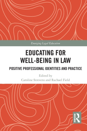 Educating for Well-Being in Law
