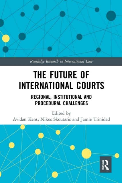 The Future of International Courts