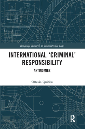 International ‘Criminal’ Responsibility