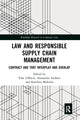 Book cover of: Law and Responsible Supply Chain Management. By: Vibe Ulfbeck