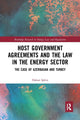 Book cover of: Host Government Agreements and the Law in the Energy Sector. By: Hakan Sahin