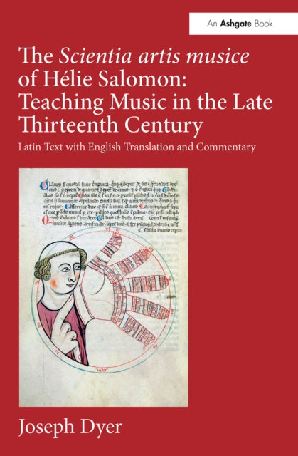 Book cover of: Scientia artis musice of Helie Salomon: Teaching Music in the Late Thirteenth Century