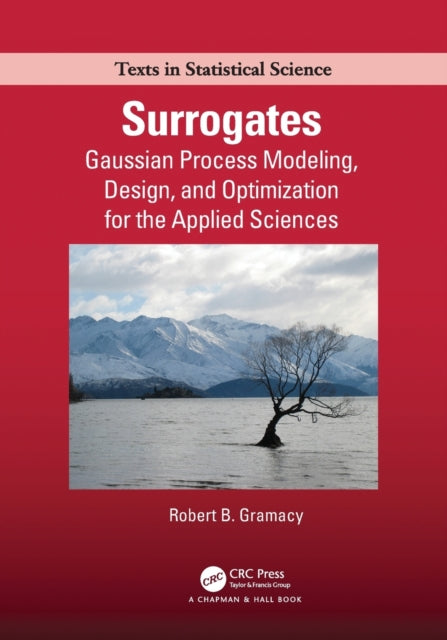 Book cover of: Surrogates. By: Robert B. Gramacy
